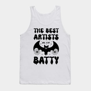 Horror Halloween Artists Bat Gift the Best Artists Are a Bit Batty Tank Top